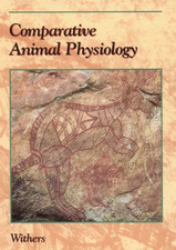 Comparative Animal Physiology - Withers, Philip C.