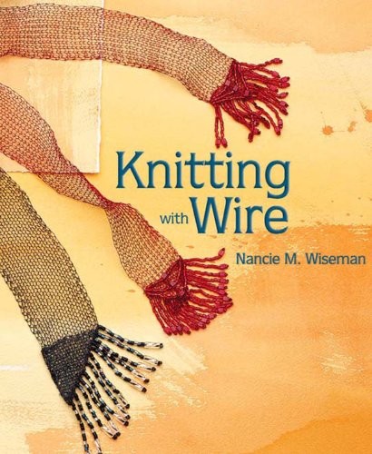 Knitting with wire - knitting,