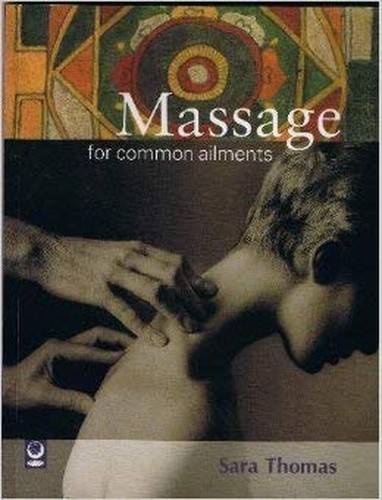 Massage for common ailments - for,
