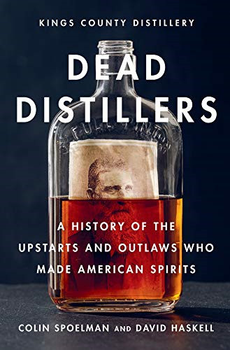 Dead distillers history of - distillers:,