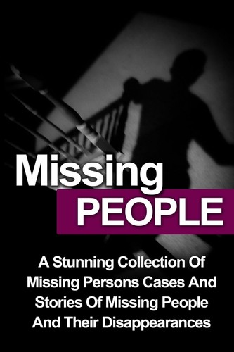 Missing people stunning - people:, a