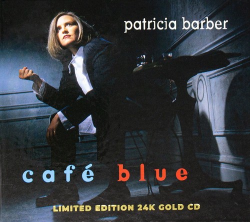 Patricia barber cafe blue - patricia,