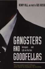 Gangsters And Goodfellas: Wiseguys...and Life on the Run By Henry Hill, Gus Rus