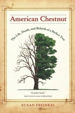 American Chestnut: The Life