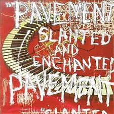 Pavement : Slanted and