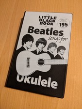 The Little Black Book Of Beatles Songs For Ukulele New Unused 195 Songs Lyrics