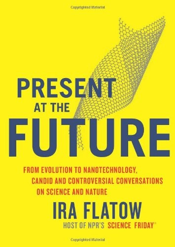Present the future - at, from