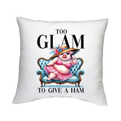 Too glam give ham - glam, a