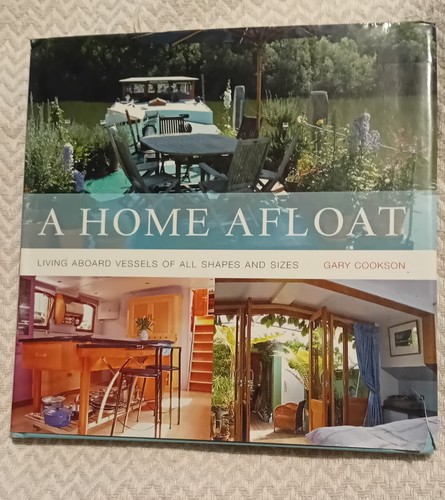 Home afloat living aboard - a,