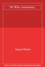 Dr Who Autonomy By Daniel