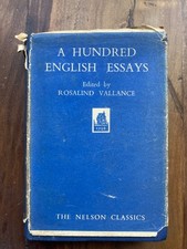 A Hundred English Essays by  Rosalind Vallance 1947 Hardback Nelson Classic