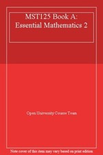 MST125 Book A: Essential