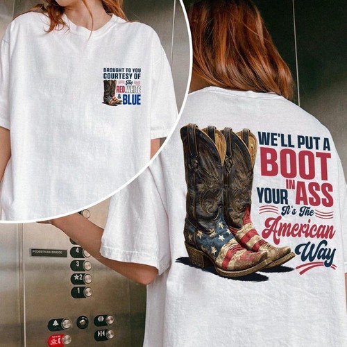 Put boot in your ass - we'll, a