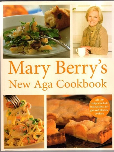 Mary berry new aga - aga, cookbook