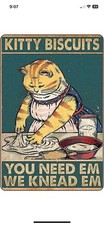 Kitty Biscuits "You Need Em We