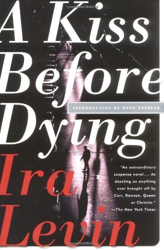 Kiss before dying - a, levin-