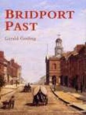 Bridport Past,Gerald Gosling