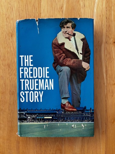 The freddie trueman story - trueman,