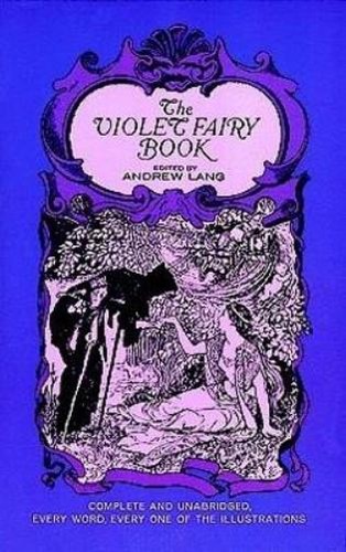 Andrew lang the violet fairy - lang,