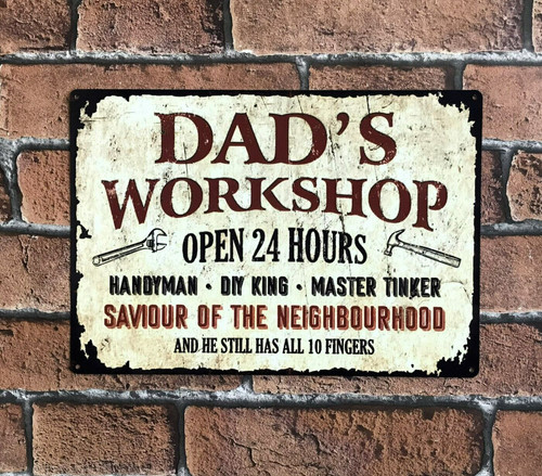 Workshop sign dad - sign,