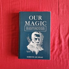 Our Magic Nevil Maskelyne