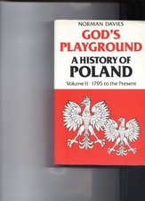 God's Playground. A History Of