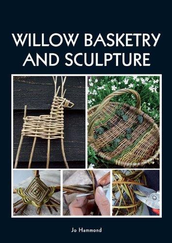 Willow basketry and sculpture - basketry,