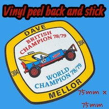 Dave mellor stock car racing vinyl sticker rally race world champion race 78 79