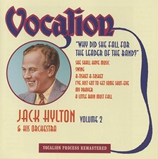 Jack Hylton - Jack Hylton: Why Did She Fall For The Lea... - Jack Hylton CD EQVG