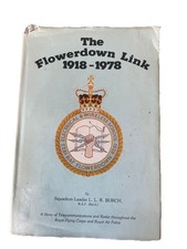 The Flowerdown Link 1918-1978