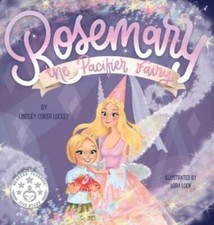 Rosemary the Pacifier Fairy -