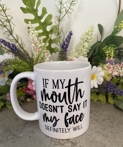 Mouth doesnt say - doesnt, it