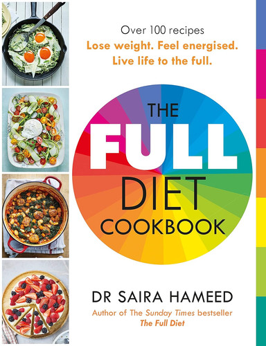 The full diet - the, cookbook: