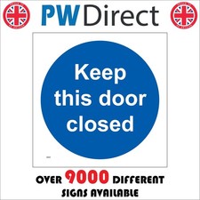 SIGN Keep This Door Closed