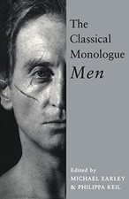 The Classical Monologue: For