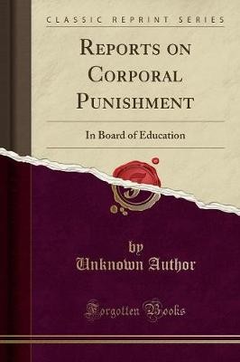 Reports corporal punishment - reports,