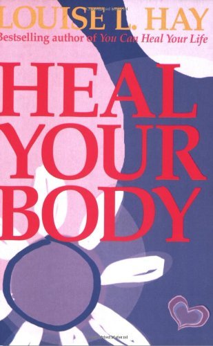 Heal your body louise hay - your,