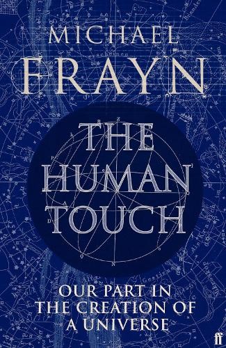 The human touch - touch:, our