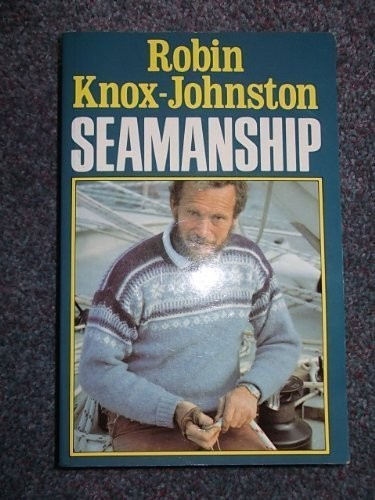Seamanship robin knox johnston - seamanship-robin, knox-johnston