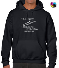 THE RUSTY TROMBONE ORCHESTRA HOODY HOODIE FUNNY RUDE PRINTED DESIGN JOKE