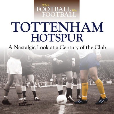 Tottenham hotspur - hotspur, (hardback)