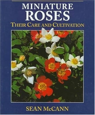 Miniature roses their care - miniature,