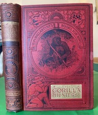 *RARE* 1895 R M BALLANTYNE "THE Gorilla Hunters - 2 Colour Illustrations