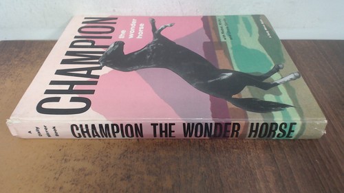 Champion the wonder - horse, with