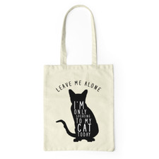 Only Speaking To My Cat Tote
