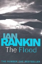 The Flood By Ian Rankin. 9780752883694