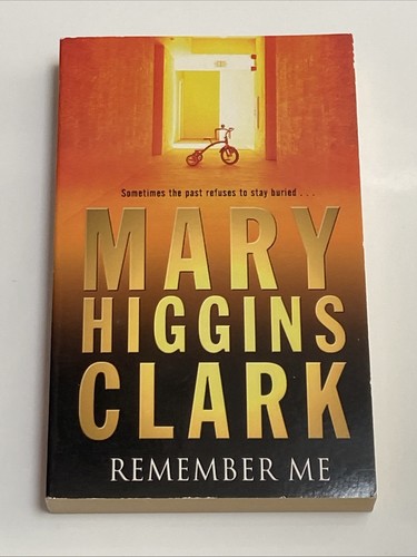 Remember mary higgins - by,