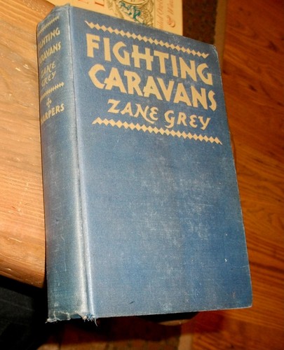 Zane grey fighting caravans - grey,,