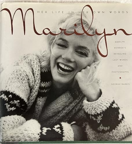 Marilyn her life - life, words