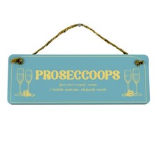 Proseccoops Bar Sign - Novelty
